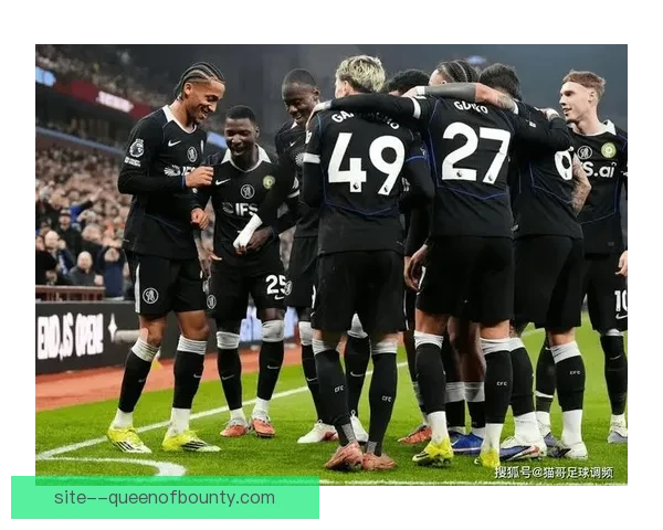 切尔西客场狂胜阿斯顿维拉若奥佩德罗帽子戏法引领胜利